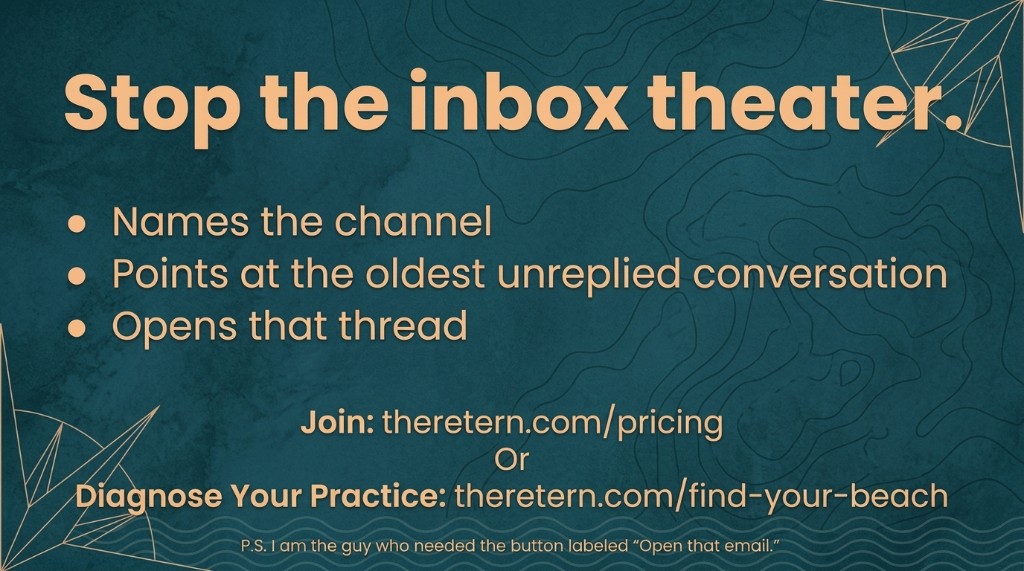 Stop the inbox theater