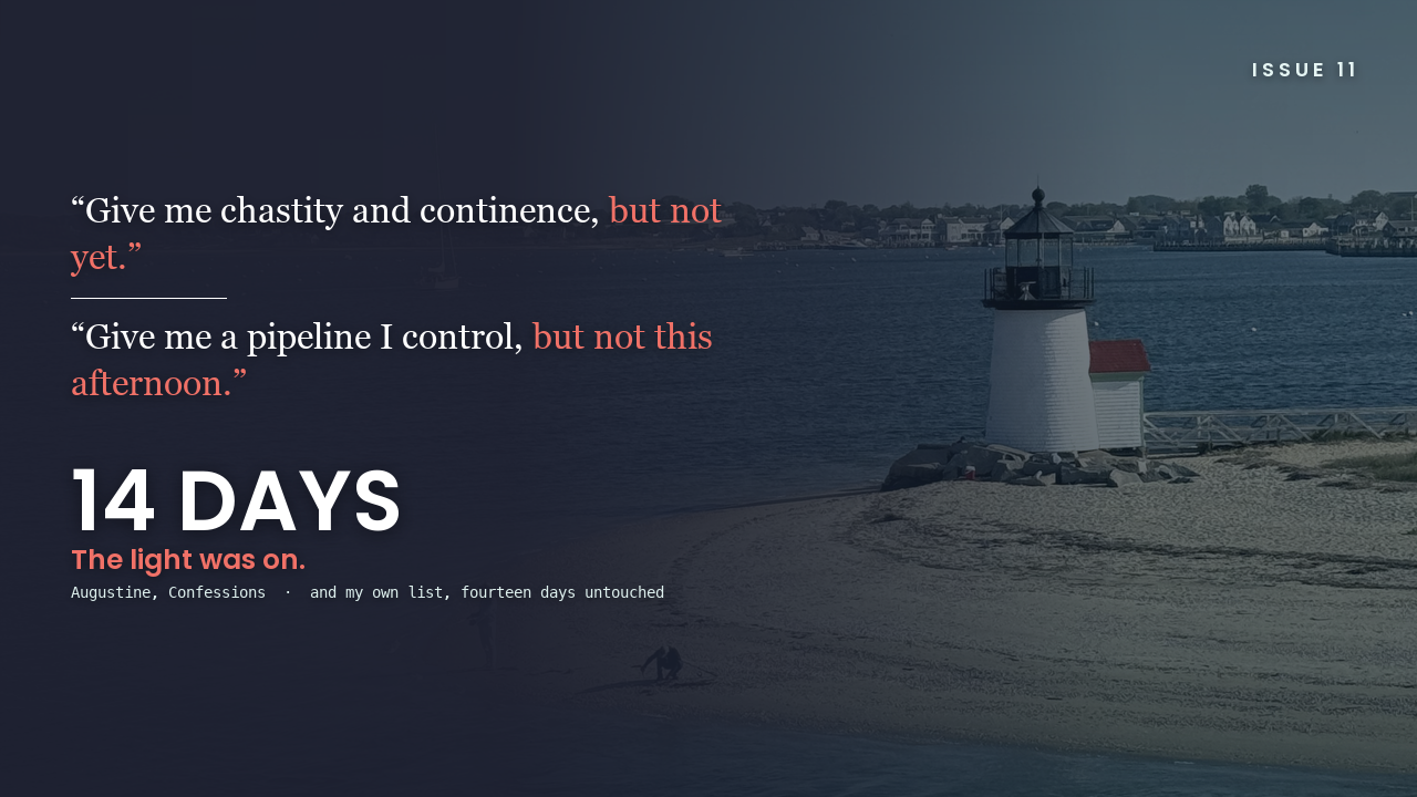 Not yet. Give me a pipeline I control, but not this afternoon. Fourteen days.